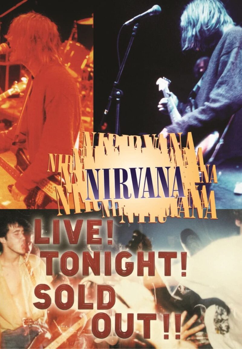 Nirvana Live! Tonight! Sold out!
